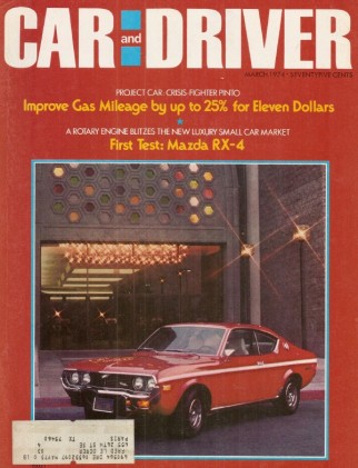 CAR & DRIVER 1974 MAR - FORD MARK II, PETER GREGG